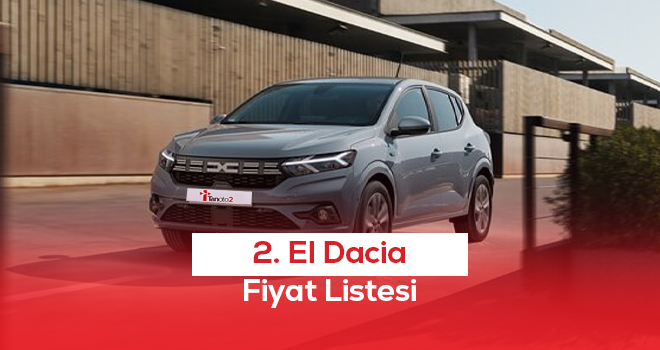 2.El Dacia Fiyat Listesi