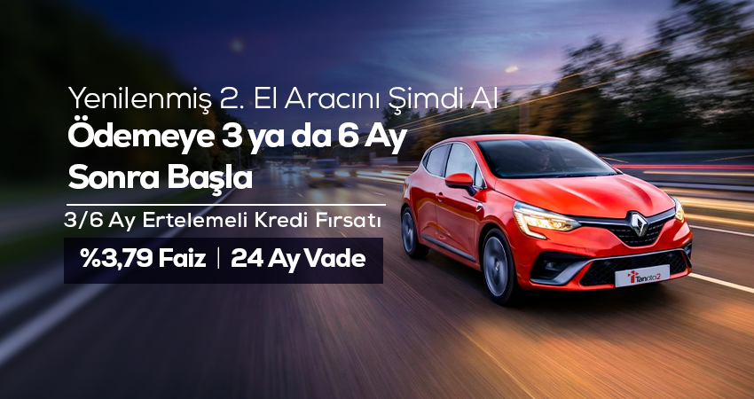 6 Aya Kadar Ertelemeli Taşıt Kredisi
